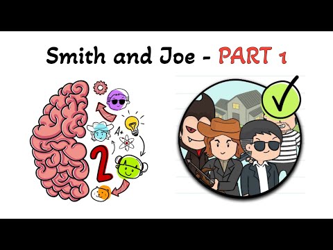 Brain Test 2: Smith and Joe - PART 1 walkthrough