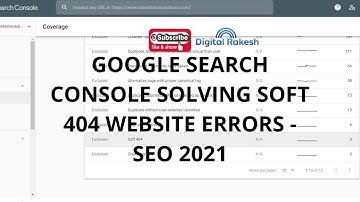 google search console solving soft 404 website errors - SEO 2021 - Digital Rakesh