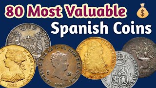 Most Valuable Spanish Coins Facts | Spain 80 Rare Coins Values - Numismatics