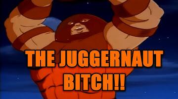 THE JUGGERNAUT, BITCH!! [HD]