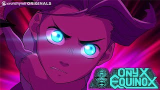 Onyx Equinox - Opening
