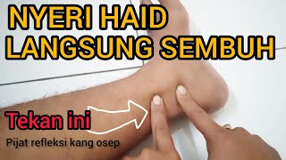 CARA MENGATASI NYERI HAID DENGAN PIJAT REFLEKSI ‼️ HAID / MENSTRUASI MENJADI LANCAR DAN SEHAT