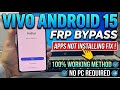 New Method: Vivo Android 15 FRP Bypass Without PC | Fix App Not Installing 🔓