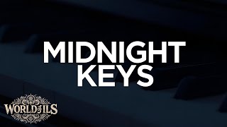 WorldOfIls - Midnight Keys #music #piano #ambientmusic #sleep #chill #love #youtube #ambient #newage
