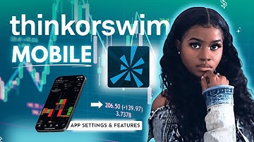 Thinkorswim Mobile Updated Features For Beginners