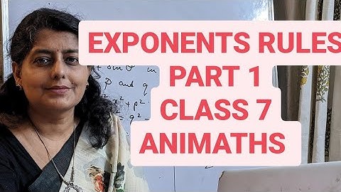 EXPONENT RULES | PART 1| class 7,powers and roots, @ANIMATHS