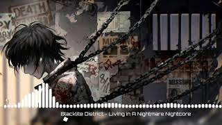 Nightcore - Living In a Nightmare Blacklite District