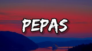 Farruko - Pepas (Letra_Lyrics)