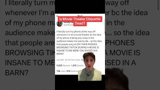 Is Movie Theater Etiquette Dead? #movies