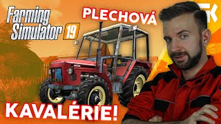 PLECHOVÁ KAVALÉRIE ANEB NAKUPUJEME TECHNIKU! | Farming Simulator 19 "Plechová kavalérie" #01
