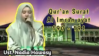 Qoriah Cantik Bersuara Merdu nadia Hawasy  Qs Al Imran 190191
