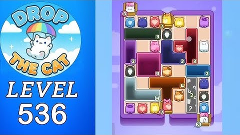 Drop The Cat Level 536 Walkthrough
