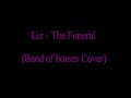 Liz Lee - The funeral (Band of Horses cover)