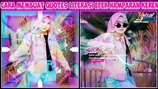 Cara Membuat Video Quotes Literasi Efek Hamparan Terbaru Keren|| Di Kinemaster