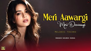 Meri Aawargi - Melodic Techno | Emraan Hashmi | Himesh Reshammiya | Remix Muzik India |