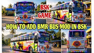 HOW TO ADD GRAND BMR BUS MOD IN BUS SIMULATOR KERALA screenshot 5