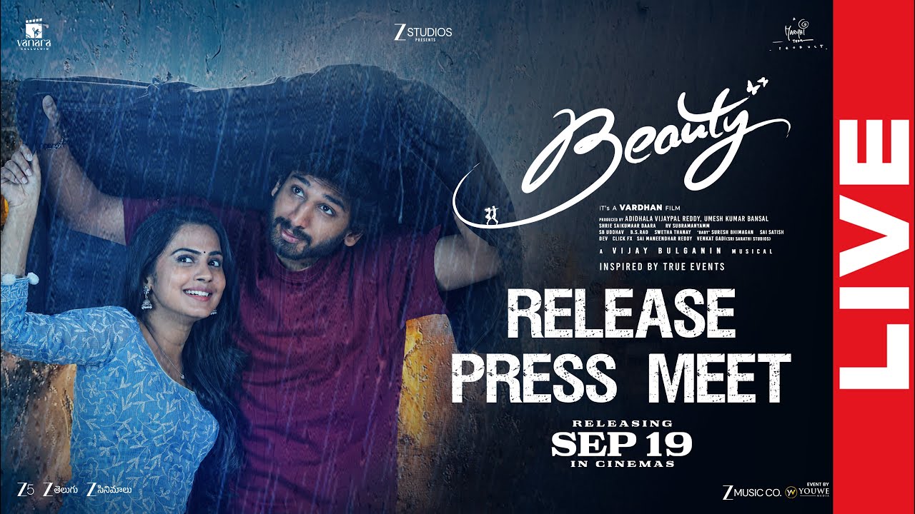 Beauty Movie Release Press-Meet LIVE | Ankith Koyya | Nilakhi Patra | Naresh Vk | YouWe Media