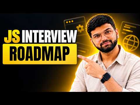 JavaScript Interview Roadmap | Everything You Need to Prepare