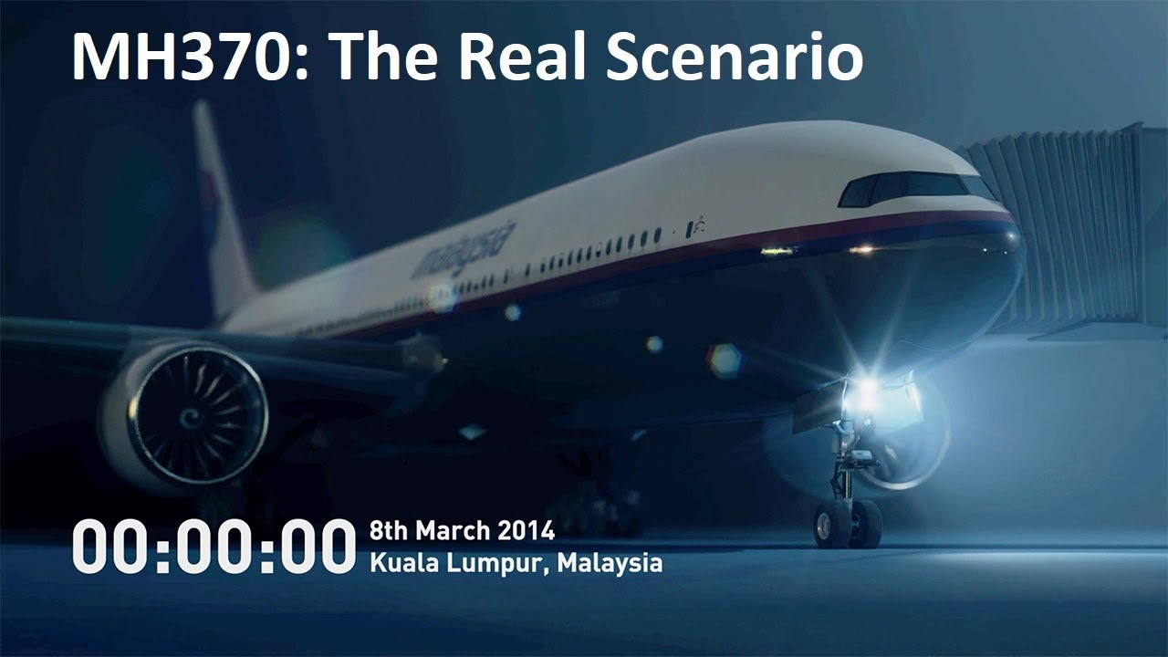MH370: The Real Scenario