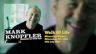 Video thumbnail of "Mark Knopfler - Walk Of Life (Live, Shangri-La Tour 2005)"