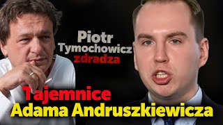 Tymochowicz zdradza sekrety Adama Andruszkiewicza. Polityczny ministrant z wazeliny.