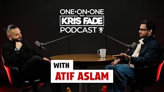 Atif Aslam On Fame At 19 His Father And His First Album In 18 Years One on One with Kris Fade