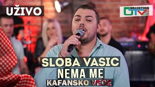 Sloba Vasic - Nema Me 2021 Uzivo Otv Valentino Resimi