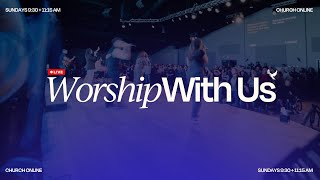 🔴 WORSHIP WITH US LIVE