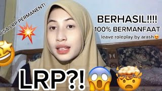 RP Role Player: TUTORIAL CARA LRP (LEAVE ROLEPLAYER)  #roleplayerindonesia #roleplayerkpop #rpg #rp screenshot 3
