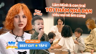 Lâm Minh Và Con Trai XÚNG XÍNH Tới Thăm Nhà Bạn Siêu Vui Vẻ Ấm Cúng | BEST CUT MẸ SIÊU NHÂN