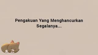 Aku Jujur... Dan Itu Kesalahan Terbesarku