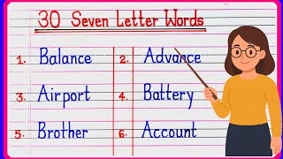 30 Seven Letter Words | List of 7 Letter Words in English