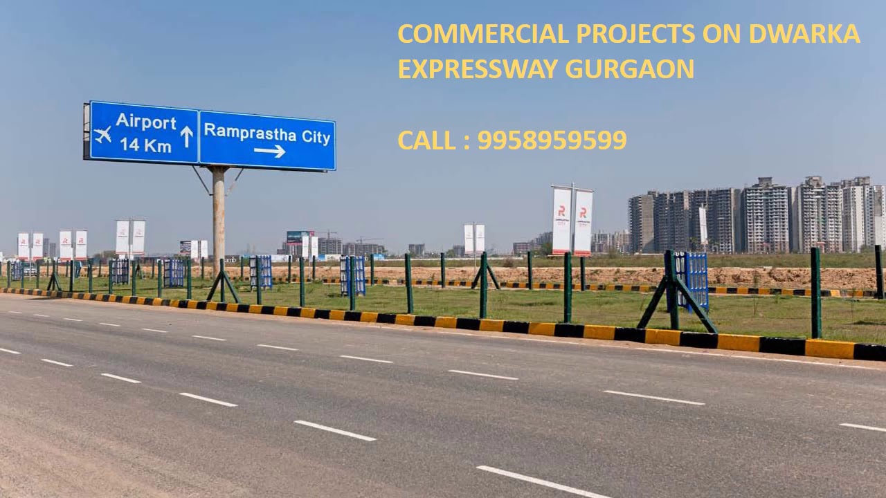 9958959599, commercial projects on dwarka expressway gurgaon, assured return projects
