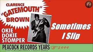 Clarence 'Gatemouth' Brown - Sometimes I Slip (Kostas A~171)