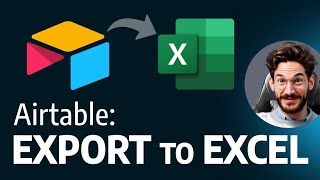 How to EXPORT AIRTABLE to EXCEL (Step by Step)