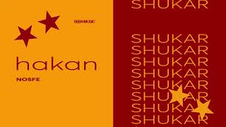 Nosfe - Hakan Shukar (Audio)