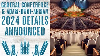 General Conference \& Adam-ondi-Ahman