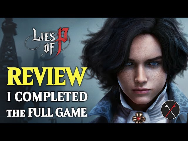 Lies Of P Review - Do Puppets Have Souls?