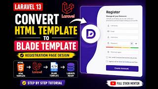 Convert HTML Template to Laravel Blade | User Registration UI | Laravel 13 Tutorial