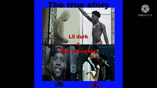 Lil durk, nba youngboy - The true story (audio)