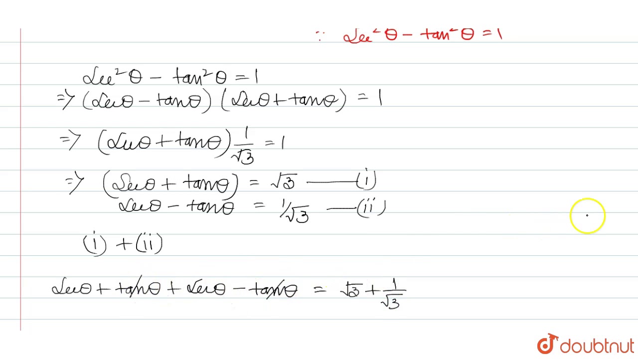 If `sec theta -tan theta =(1)/(sqrt(3))`, then determine the values of