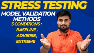31 Stress Testing | Model validation Method | Baseline Adverse Extreme Scenarios in credit risk