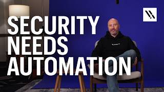 The Key To Cybersecurity Is Automation