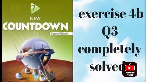 oxford|| new countdown book 7 second edition ||chapter 4 exercise 4b|| Q3 completely solved