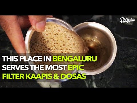 Enjoy Filter Kaapi & Dosas At MTR In Bengaluru | Curly Tales