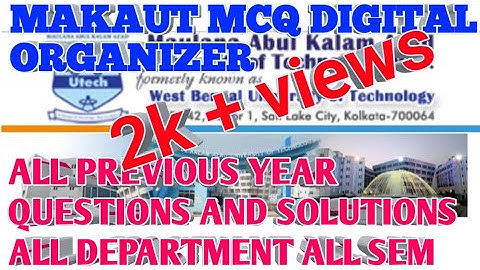 MAKAUT ONLINE EXAM MCQ QUESTIONS ANSWERS MAKAUT MCQ ORGANIZER ALL STREAMS 2021click on q and get ans