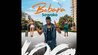 Sawako - Bobara Audio Officiel
