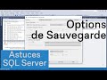 Comprendre les options de sauvegarde dans le plan de maintenance sql server