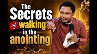 WHAT MANY DON'T KNOW ABOUT THE ANOINTING | Apostle Effa Emmanuel Isaac #apostleeffa #anointing