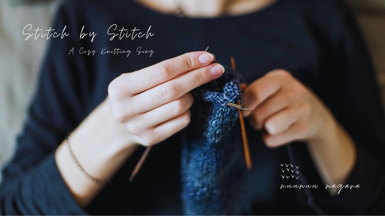 Stitch by Stitch - A Cozy Knitting Song - YouTube